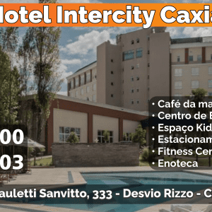 HOTEL INTERCITY EM CAXIAS DO SUL RS